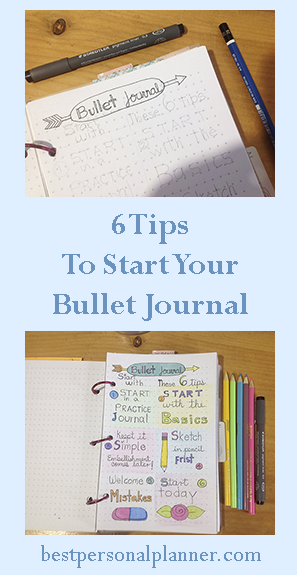 6 Tips To Start Your Bullet Journal - Best Personal Planner