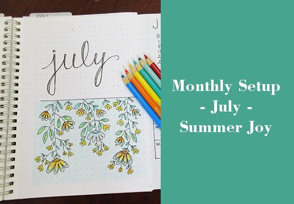 Monthly Setup - July - Bullet Journal