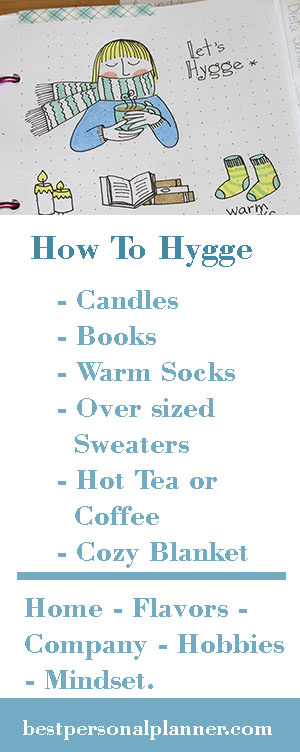 When it's about how to spend the long and cold Winter months, learning about how to hygge - Bullet Journal will be the best tool to find the way to enjoy Winter